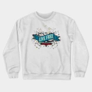 Live Free New Hampshire Crewneck Sweatshirt